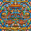 New Psychofluid2 Compilation !